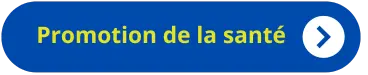 Acceuil rubrique Promotion de la santé Acceuil rubrique Promotion de la santé