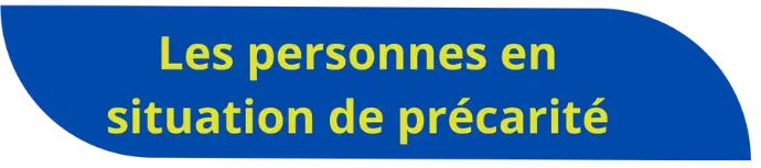 personnes en situation de précarité