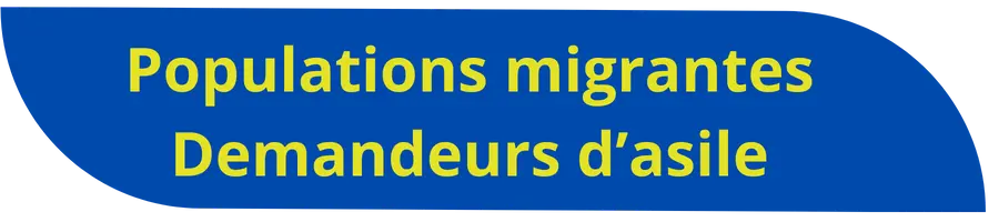 population migrantes et demandeurs d'asile