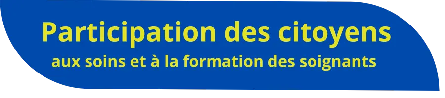 Particpation aux soins et à la formation